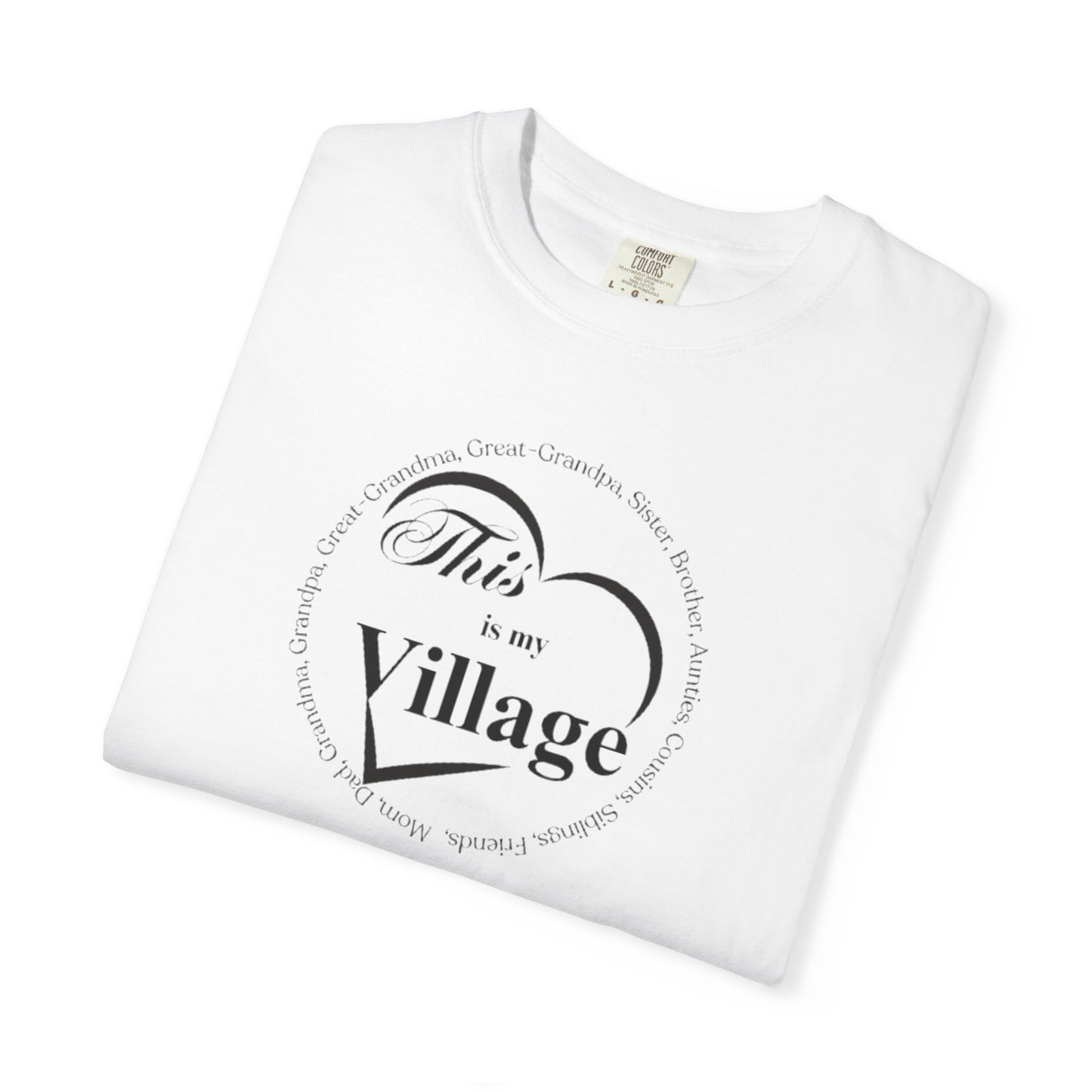 This is My VillageT-shirt
