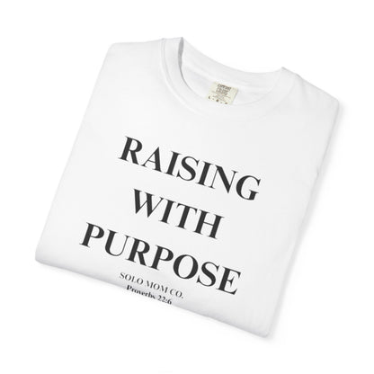 Raising With Purpose T-Shirt