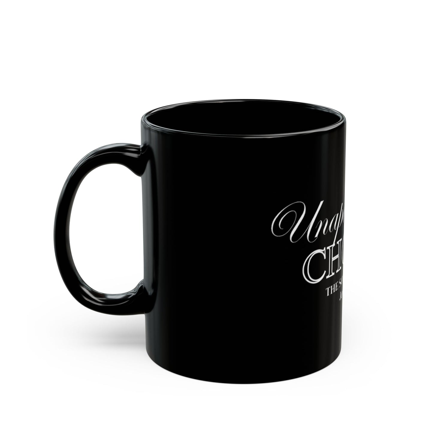 Unapologetically Chosen Black Mug