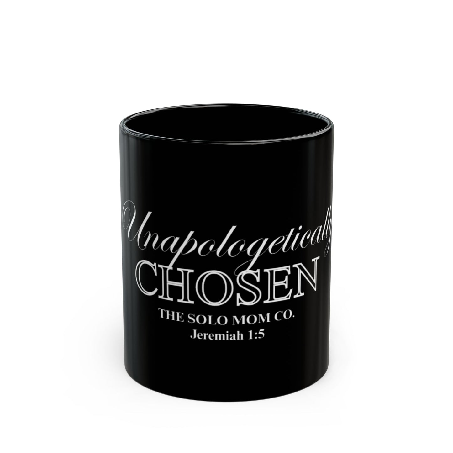 Unapologetically Chosen Black Mug