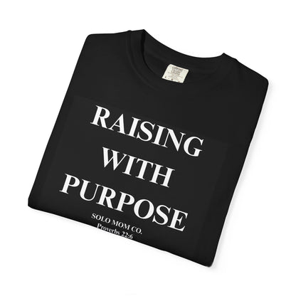 Raising With Purpose T-Shirt