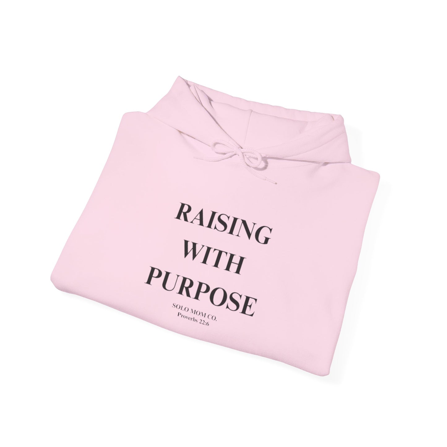 Raising With Purpose Hoodie