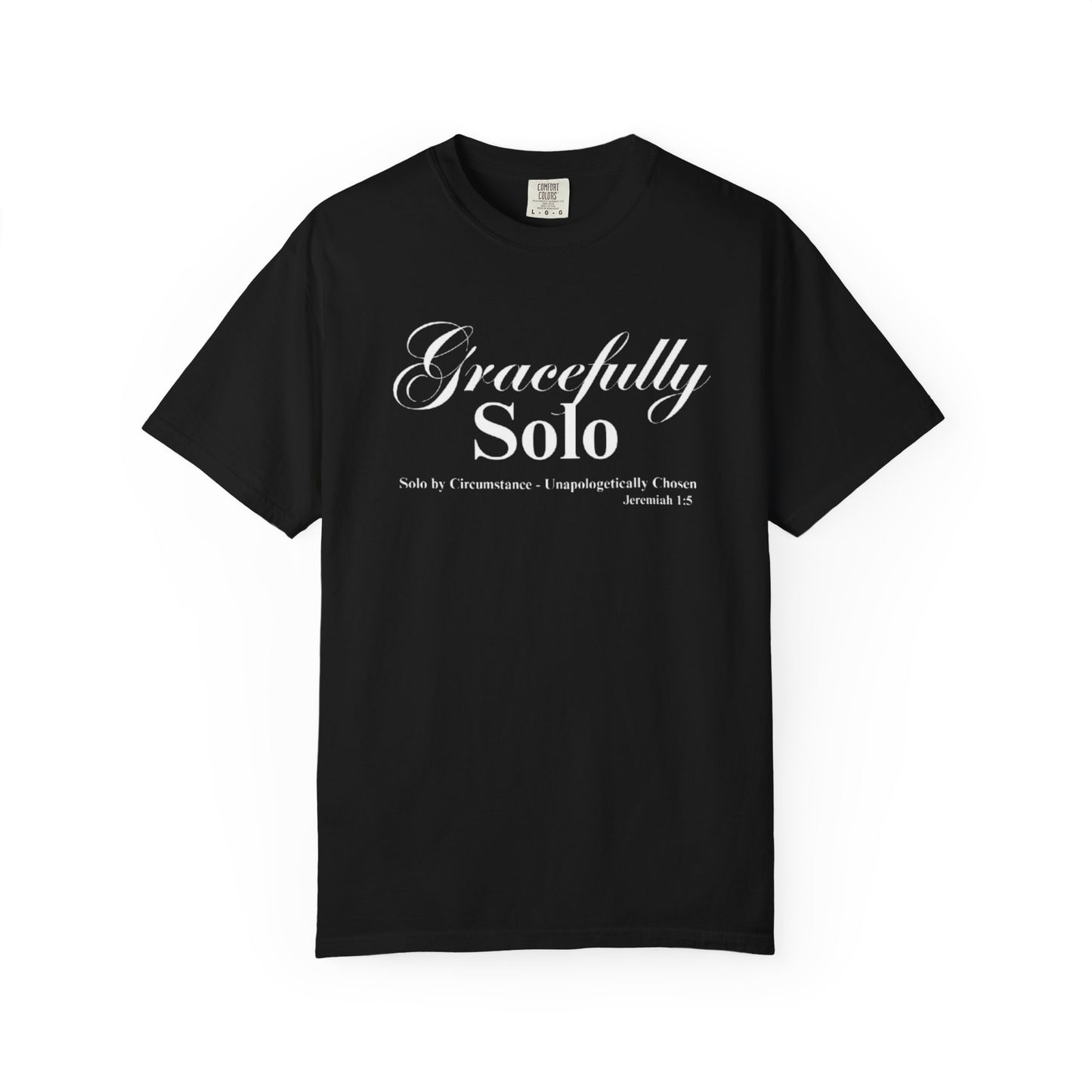 Gracefully Solo T-Shirt