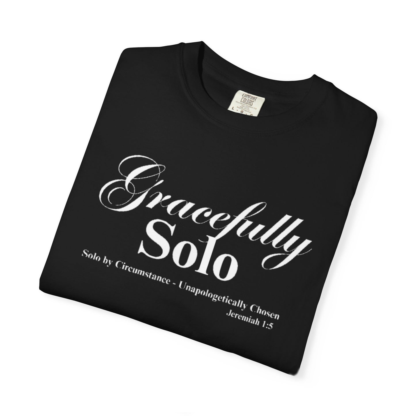 Gracefully Solo T-Shirt