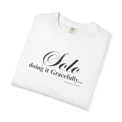 Solo Doing It Gracefully T- Shirt