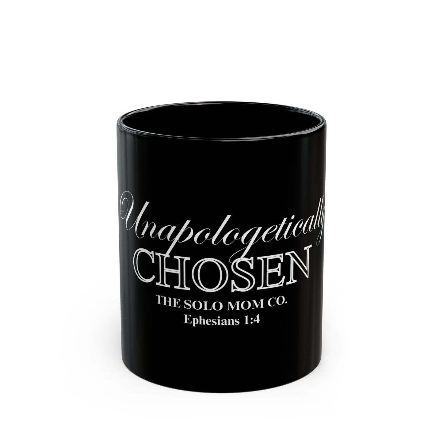 Unapologetically Chosen Black Mug