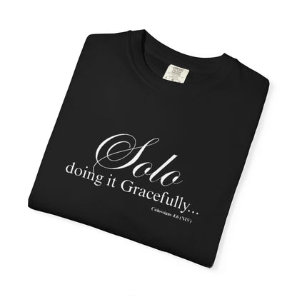 Solo Doing It Gracefully T- Shirt