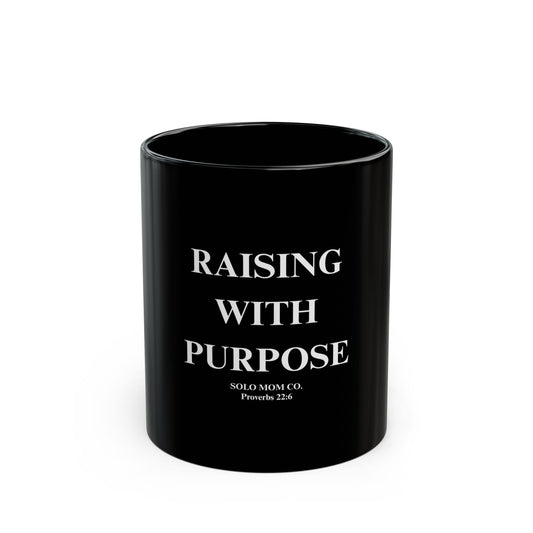 Raising With Purpose Black Mug