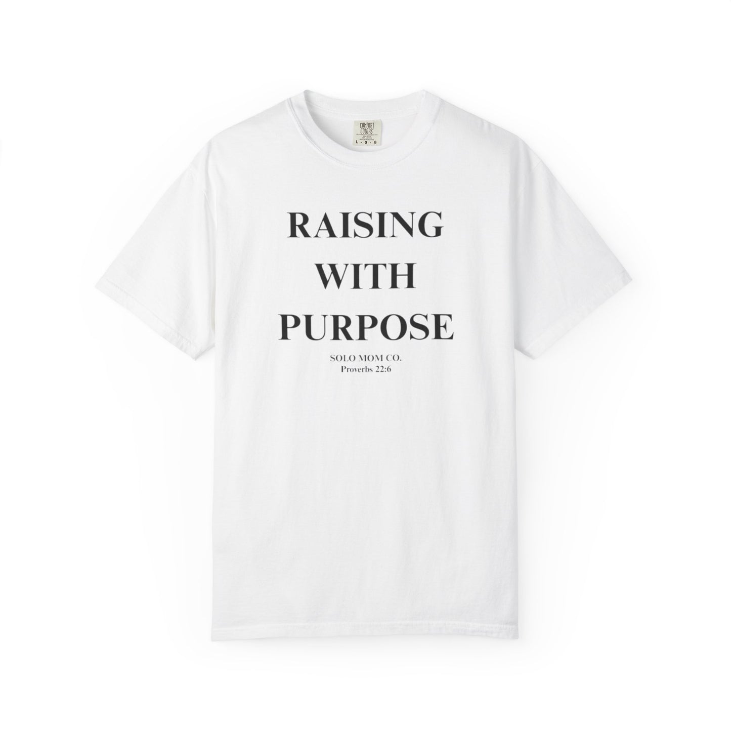 Raising With Purpose T-Shirt