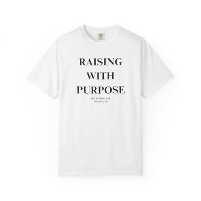 Raising With Purpose T-Shirt
