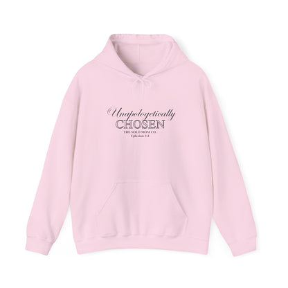 Unapologetically Chosen Hoodie