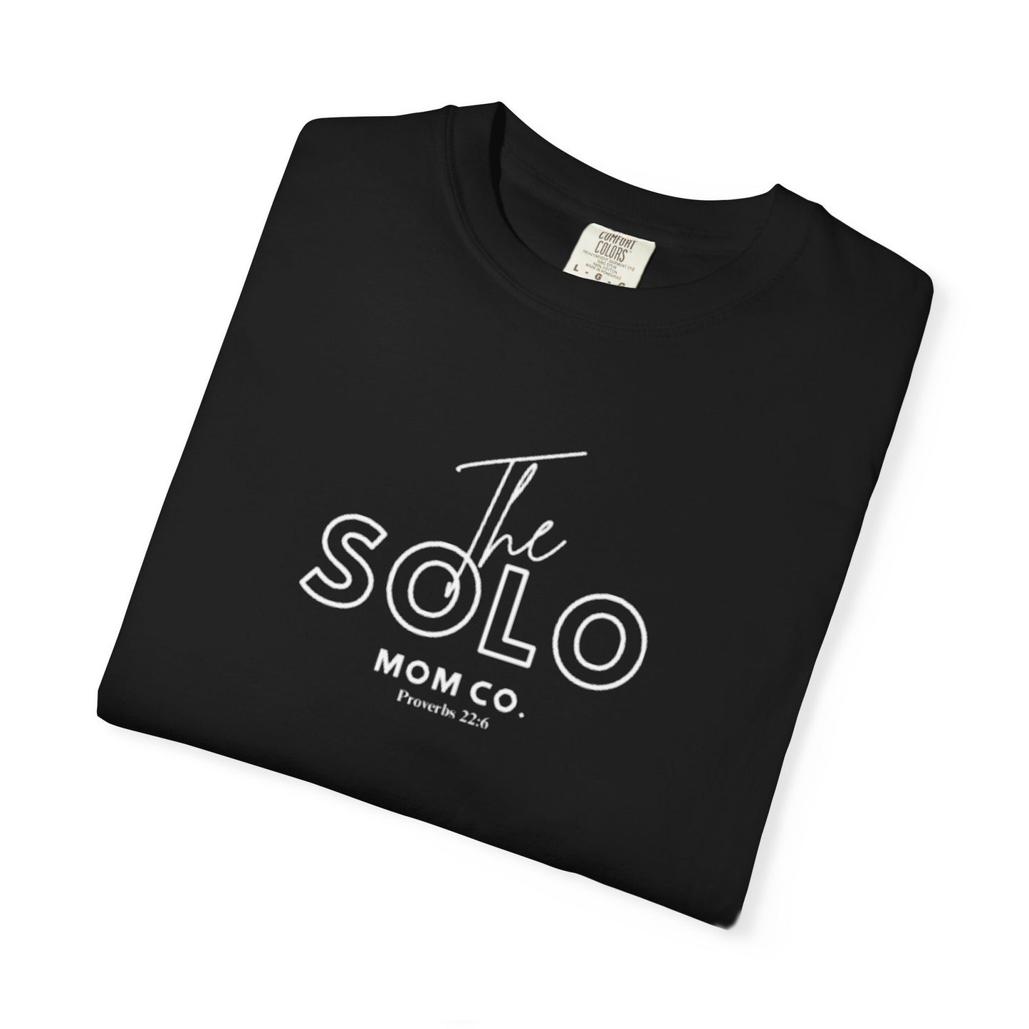 The Solo Mom Co. T‑Shirt